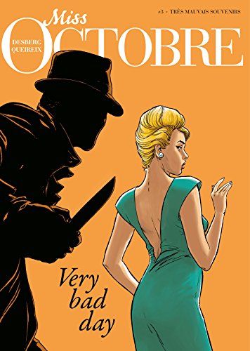Télécharger Miss Octobre - Tome 3 - Très mauvais souvenirs PDF