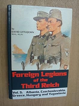 Hardcover Foreign Legions of the Third Reich Vol. 3 Book