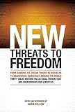 New Threats to Freedom