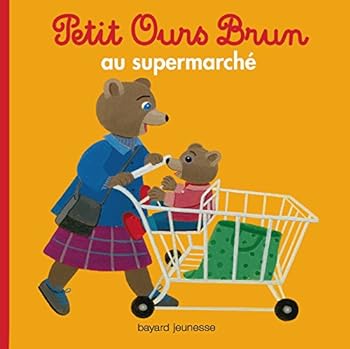Petit Ours Brun Au Supermarche Ned - Book  of the Petit Ours Brun