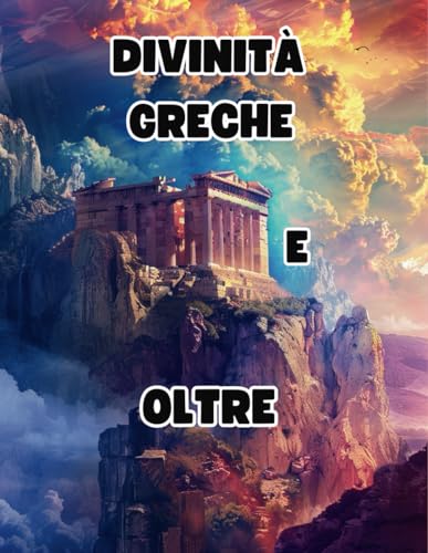 Divinità Greche e Oltre