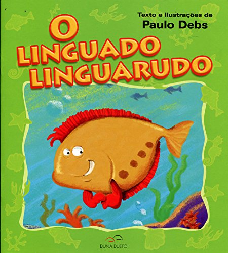 O Linguado Linguarudo