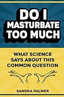 Do I Masturbate Too Much What Science Says About This Common Question: Blank Gag Line Journal | Line Notebook for Writing 1670491676 Book Cover