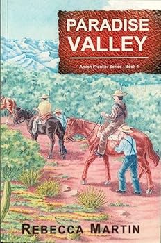 Paradise Valley - Book #4 of the Amish Frontier