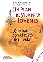 Un plan de vida para jóvens 6074522979 Book Cover