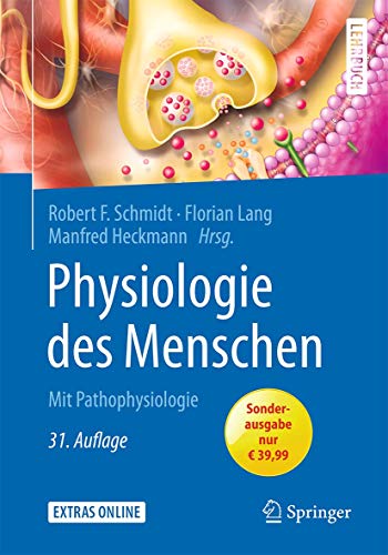 Physiologie des Menschen: Mit Pathophysiologie (Springer-Lehrbuch) Physiologie des Menschen: Mit Pathophysiologie (Springer-Lehrbuch)