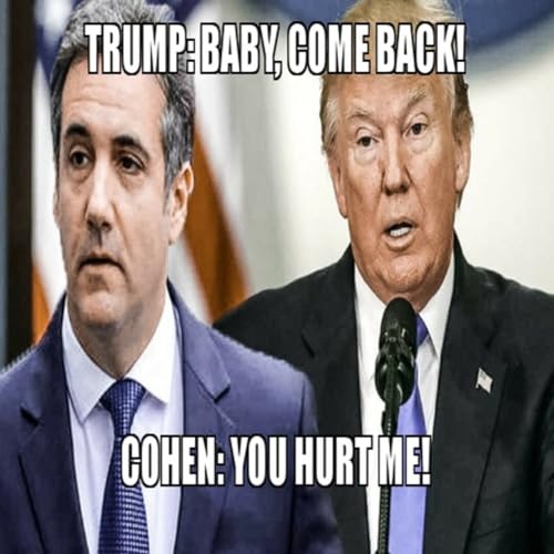 The bitter breakup of Cohen and Trump