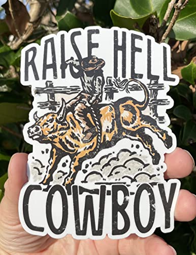 Autocollant vinyle Raise Hell Cowboy ultra résistant tout support