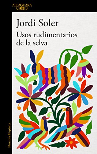 Usos rudimentarios de la selva (Hispánica)