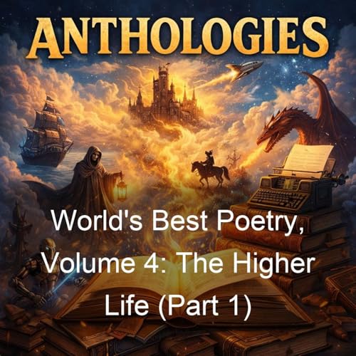 World's Best Poetry, Volume 4: The Higher Life (Part 1) cover art