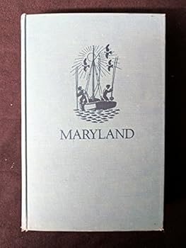 Hardcover Maryland A Guide to the Old Line State Book