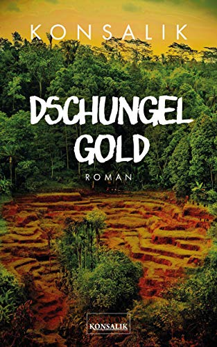 Dschungelgold: Roman (German Edition)