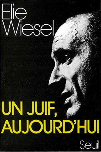 Un Juif aujourd'hui: Re cits, essais, dialogues... [French] 2020046091 Book Cover