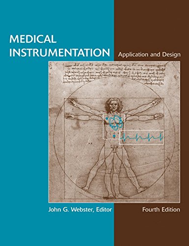 { [ MEDICAL INSTRUMENTATION: APPLICATION AND DESIGN ] } By Webster, John G (Author) Feb-03-2009 [ Hardcover ]
