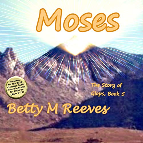 Moses by Betty M. Reeves episode artwork