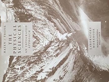 Paperback The Physical Sciences, Laboratory Workbook: An Integrated Approach Book