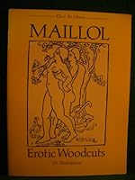 Maillol Erotic Woodcuts: 135 Illustrations 0486255697 Book Cover