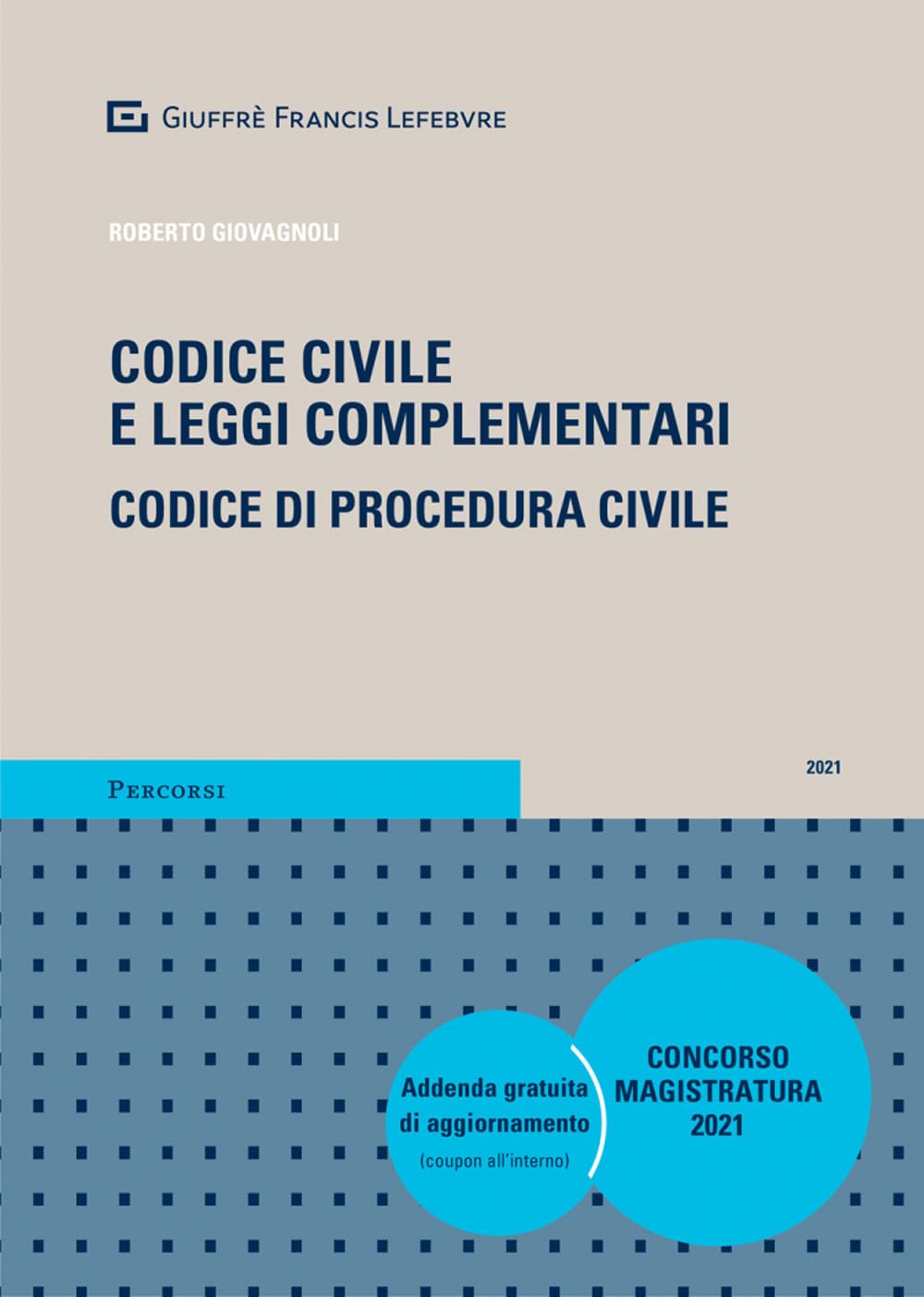 Codice civile e leggi complementari codice di procedura civile