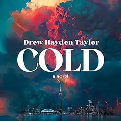 Cold Audiolibro Por Drew Hayden Taylor arte de portada