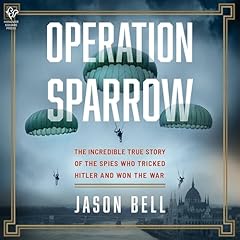 Operation Sparrow Audiolibro Por Jason Bell arte de portada