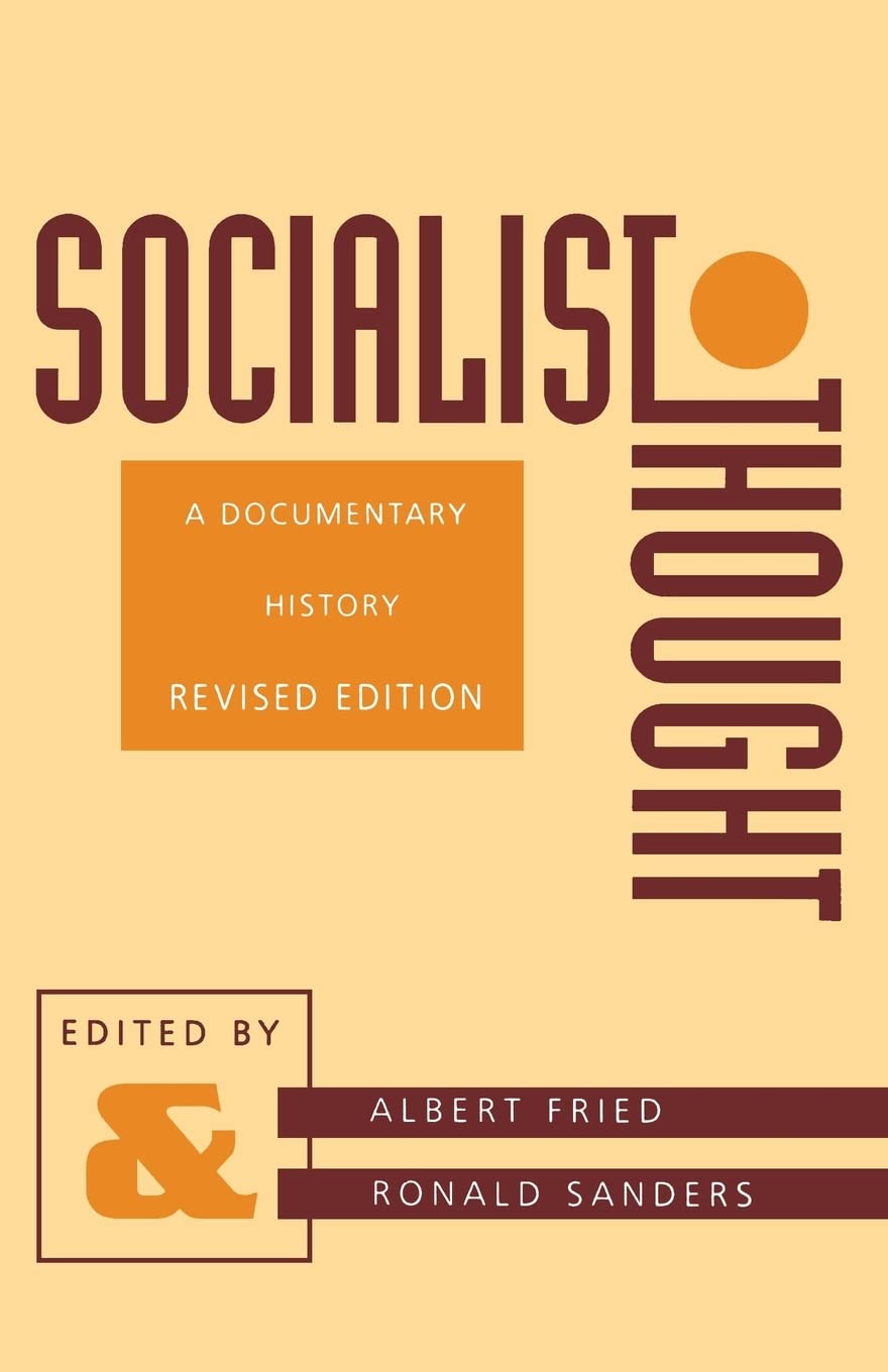 Socialist Thought: A Documentary History