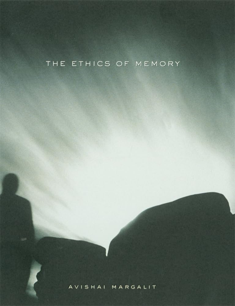 The Ethics of Memory by Avishai Margalit PAPERBACK 9780674013780