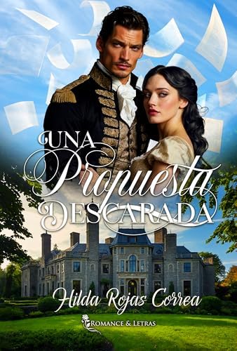 Una propuesta descarada (Relaciones escandalosas)