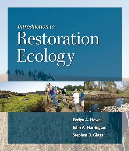 Introduction to Restoration Ecology (Science Practice Ecological Restoration)