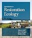 Introduction to Restoration Ecology (The Science and Practice of Ecological Restoration Series)