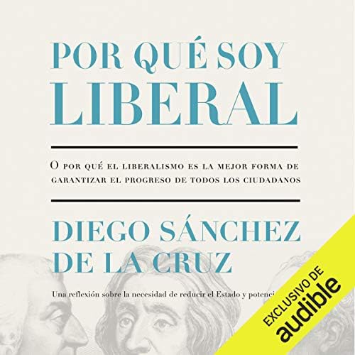 Por qué soy liberal
