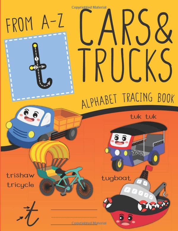 Cars and Trucks from A-Z Alphabet Tracing Book: for Preschoolers and Kindergarten Kids to Learn Writing Letters Having Fun (Letter Tracing Book)