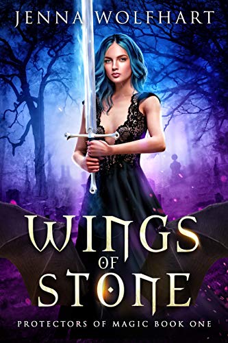 Wings of Stone (Protectors of Magic Book 1)