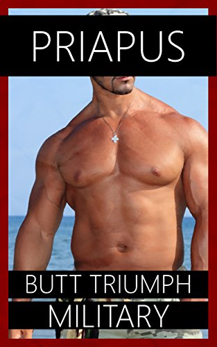 Butt Triumphs (gay military threesome erotica): Gay Military MMM Erotica (English Edition)