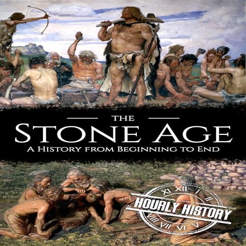 Hourly History presents The Stone Age episode artwork