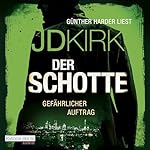 Der Schotte - Gefährlicher Auftrag