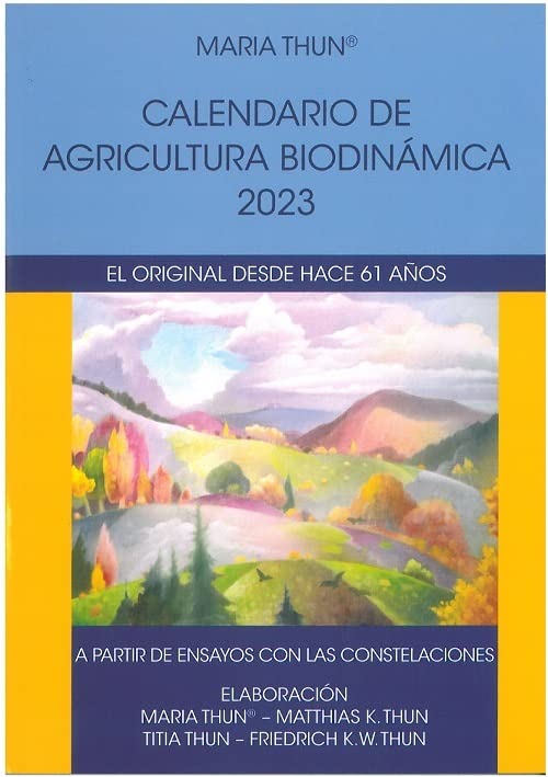 Rudolf SteinerBiodynamic Agriculture Calendar 2023.
