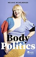 Body Politics 3499003317 Book Cover