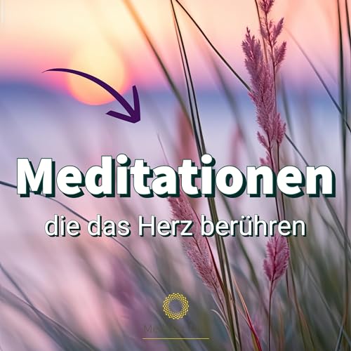 Leben im Glück - Meditationen mit Herz Titelbild