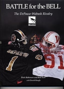 Hardcover Battle for the bell: The DePauw-Wabash rivalry Book