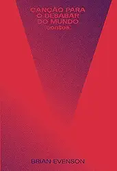 Canção para o desabar do mundo