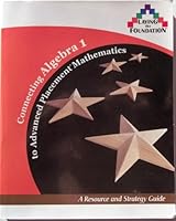Connecting Algebra 1 to Advanced Placement Mathematics: A Resource and Strategy Guide 1932987061 Book Cover
