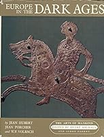 Europe in the Dark Ages (Arts of Mankind) 0500030111 Book Cover