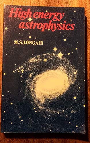 High Energy Astrophysics: Volume 3