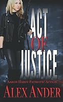 Act of Justice 1091873321 Book Cover
