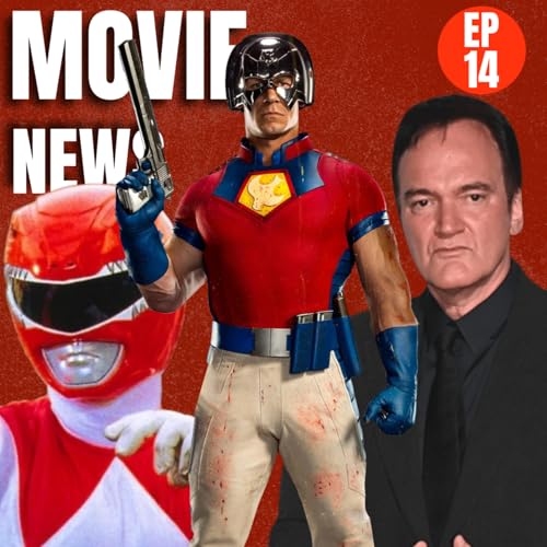 『Movie News: Tarantino, Supertroopers, Peacemaker S2』のカバーアート
