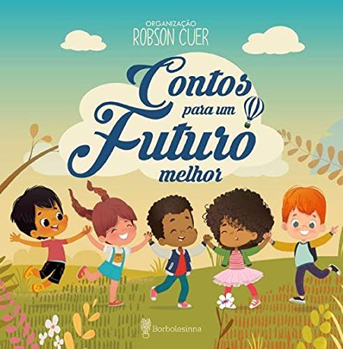 Contos Para Um Futuro Melhor