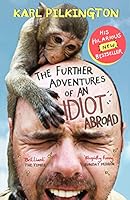 Algopix Similar Product 20 - The Further Adventures of An Idiot