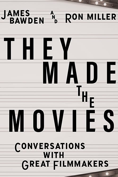 They Made the Movies: Conversations with Great Filmmakers (Screen Classics)      Kindle Edition