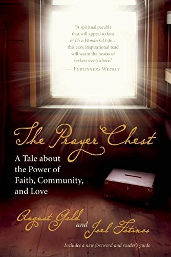 August GoldThe Prayer Chest: A Tale About the Power of Faith, Community, and Love