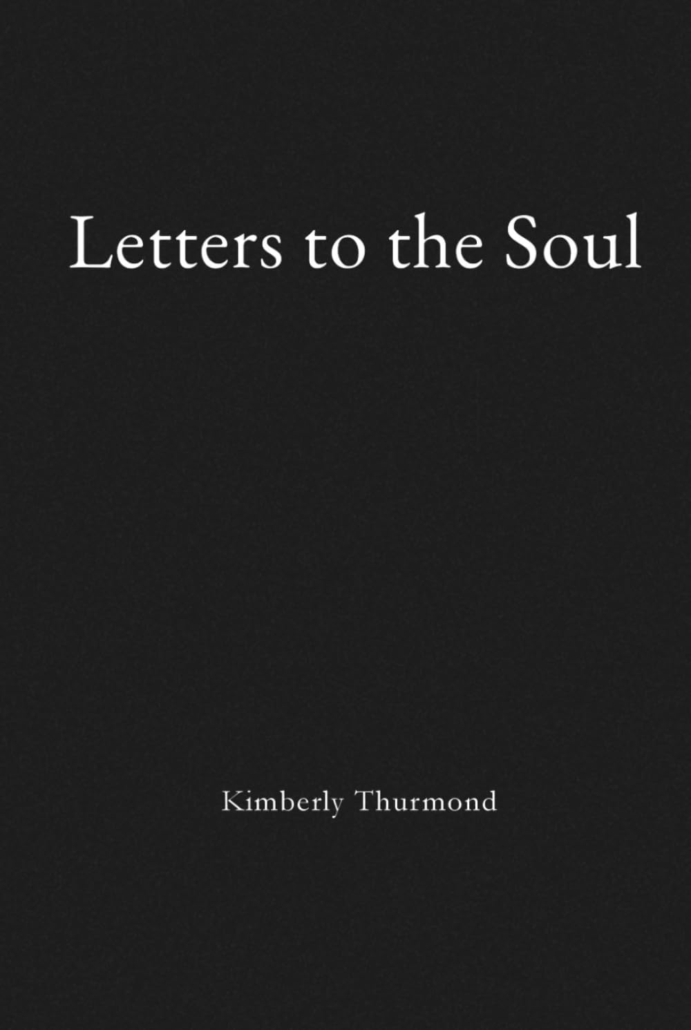 Letters to the Soul: Affirmations A–Z
